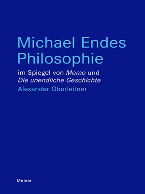 cover image of Michael Endes Philosophie im Spiegel von "Momo" und "Die unendliche Geschichte"